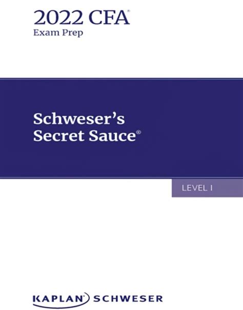 <b>CFA Level 1 Secret Sauce</b> Paperback – January <b>1</b>, 2017 by Kaplan (Author), Schweser (Contributor) 2 ratings See all formats and editions Paperback $63. . Cfa secret sauce level 1 pdf